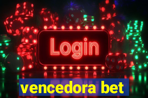 vencedora bet